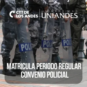 MATRICULA PERIODO REGULAR CONVENIO POLICIAL