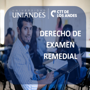 DERECHO DE EXAMEN REMEDIAL