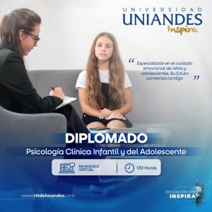 DIPLOMADO EN PSICOLOGÍA CLÍNICA INFANTIL Y DEL ADOLESCENTE
