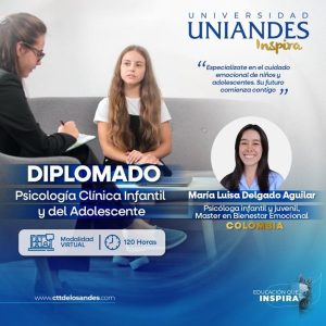 DIPLOMADO EN PSICOLOGÍA CLÍNICA INFANTIL Y DEL ADOLESCENTE