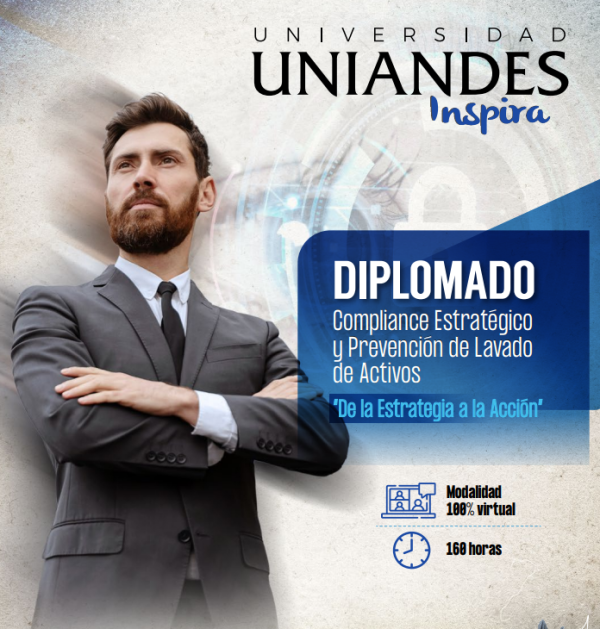 DIPLOMADO COMPLIANCE ESTRATÉGICO Y PREVENCIÓN DE LAVADO DE ACTIVOS